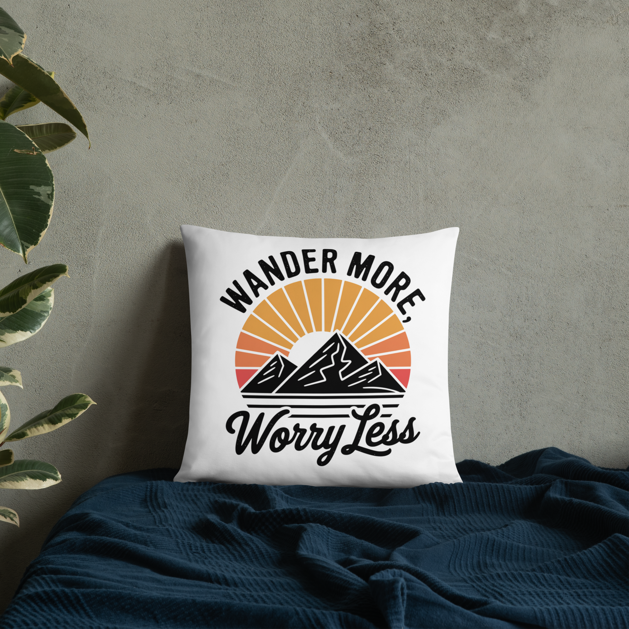 Wander More, Worry Less Throw Pillow – Mountain Sunrise Adventure Quote | Rustic Outdoor & Travel-Inspired Decor.