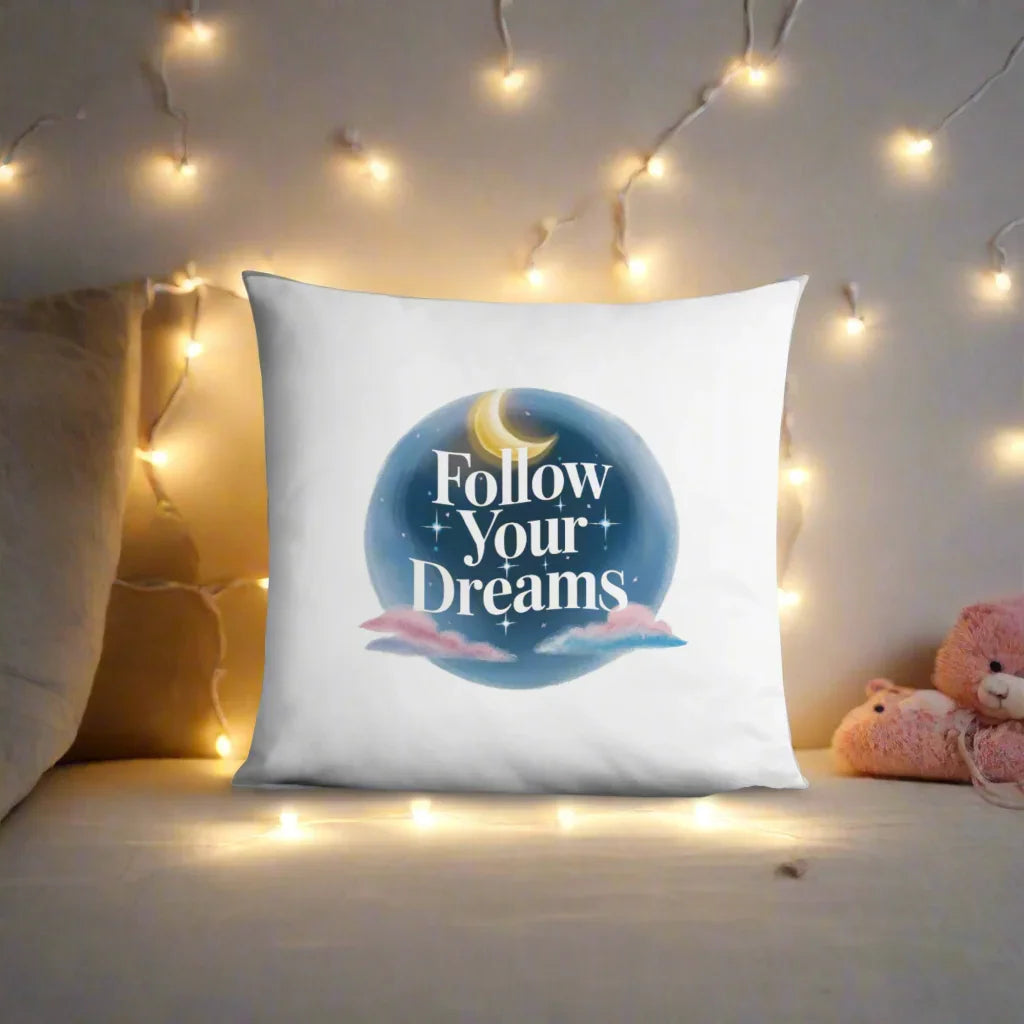 Follow Your Dreams Pillow – Celestial Quote Cushion - RaZits