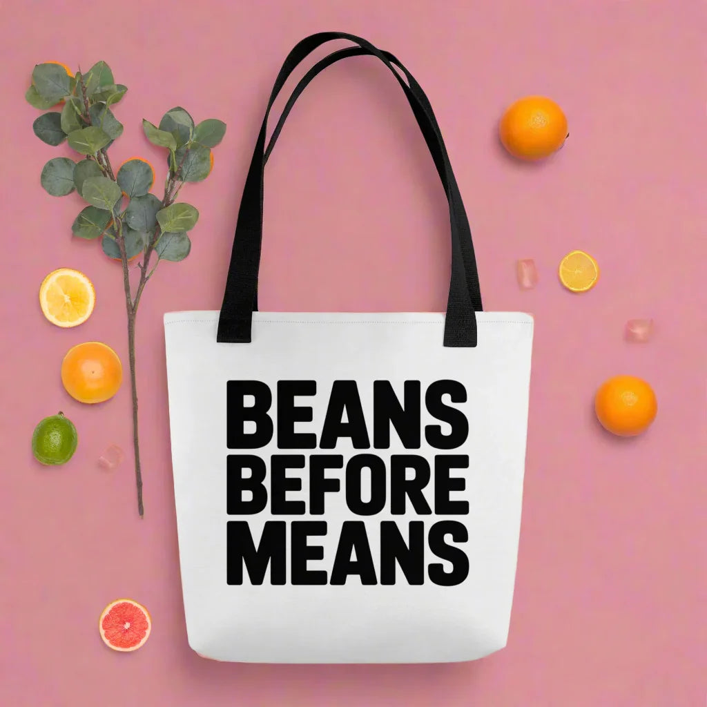 Beans Before Means Tote Bag – Bold Coffee Quote - RaZits
