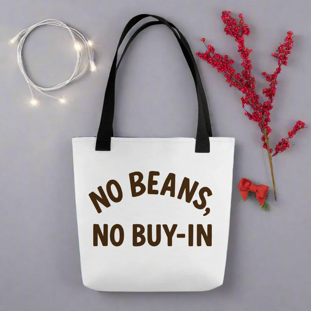 No Beans No Buy-In Tote – Coffee Club Humor - RaZits