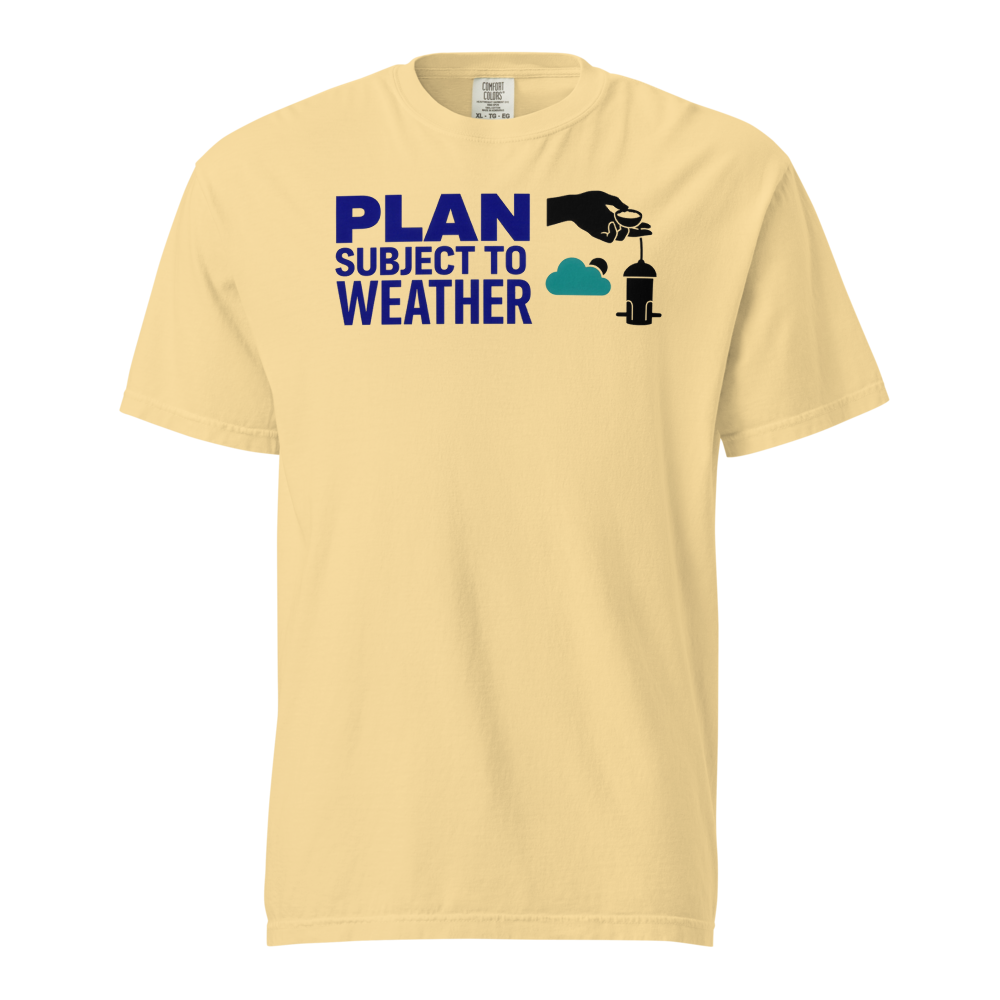 Bird Feeder Shirt in Butter, front view: PLAN SUBJECT TO WEATHER beside a seed scoop, a cloud and a feeder