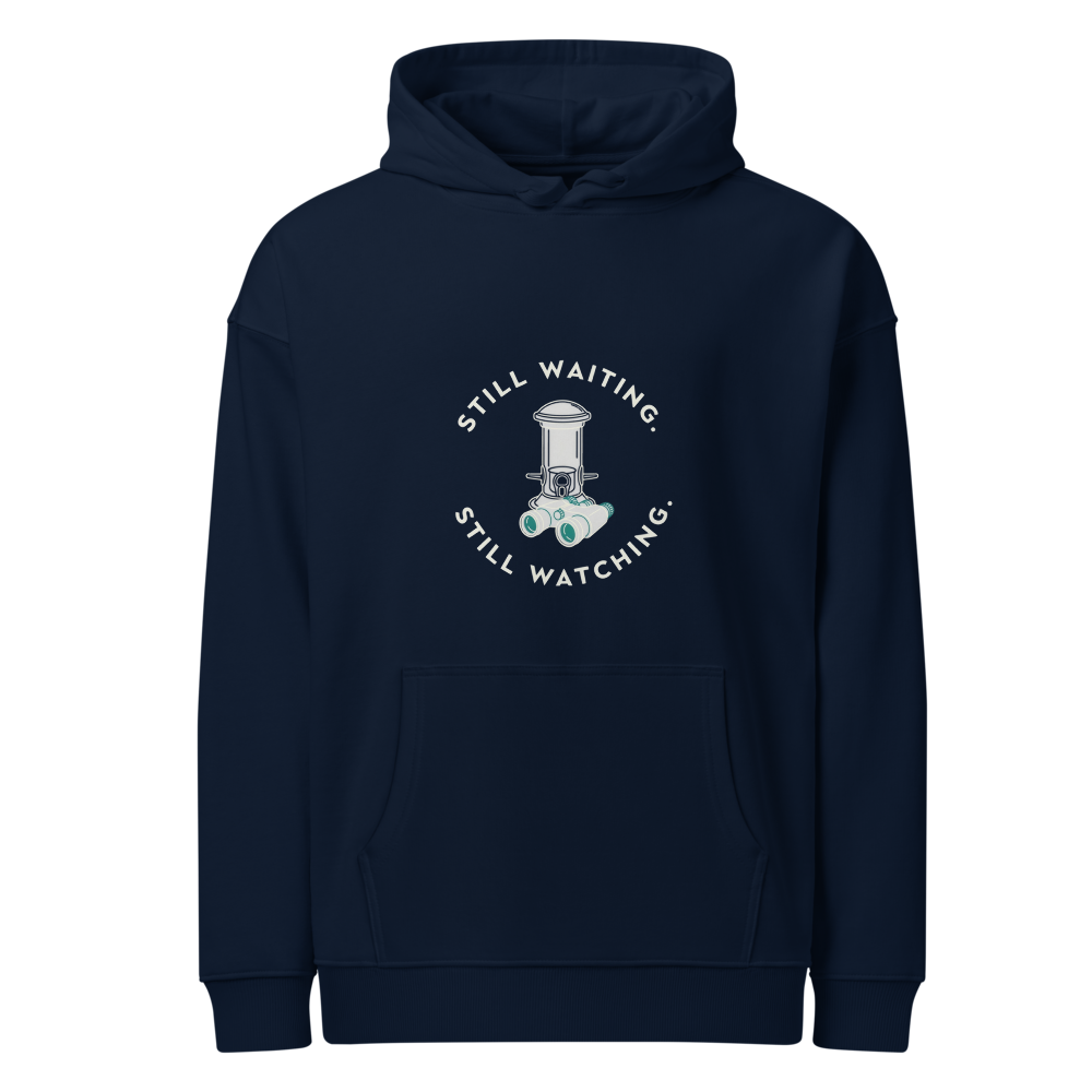 Bird Hoodie in French Navy, front view: STILL WAITING. STILL WATCHING. around a feeder and binoculars