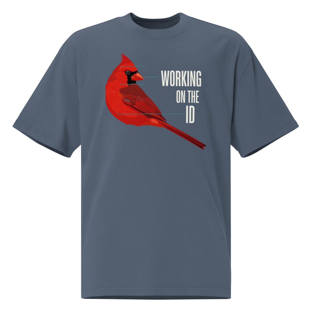 Bird Nerd Shirt in Faded Indigo, front view: a cardinal with field-mark notes beside WORKING ON THE ID