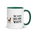 Bird watching mug with dark green inside, 11 oz, handle on the right: THE VIEW GOES BOTH WAYS beside a bird on the sill and an empty chair