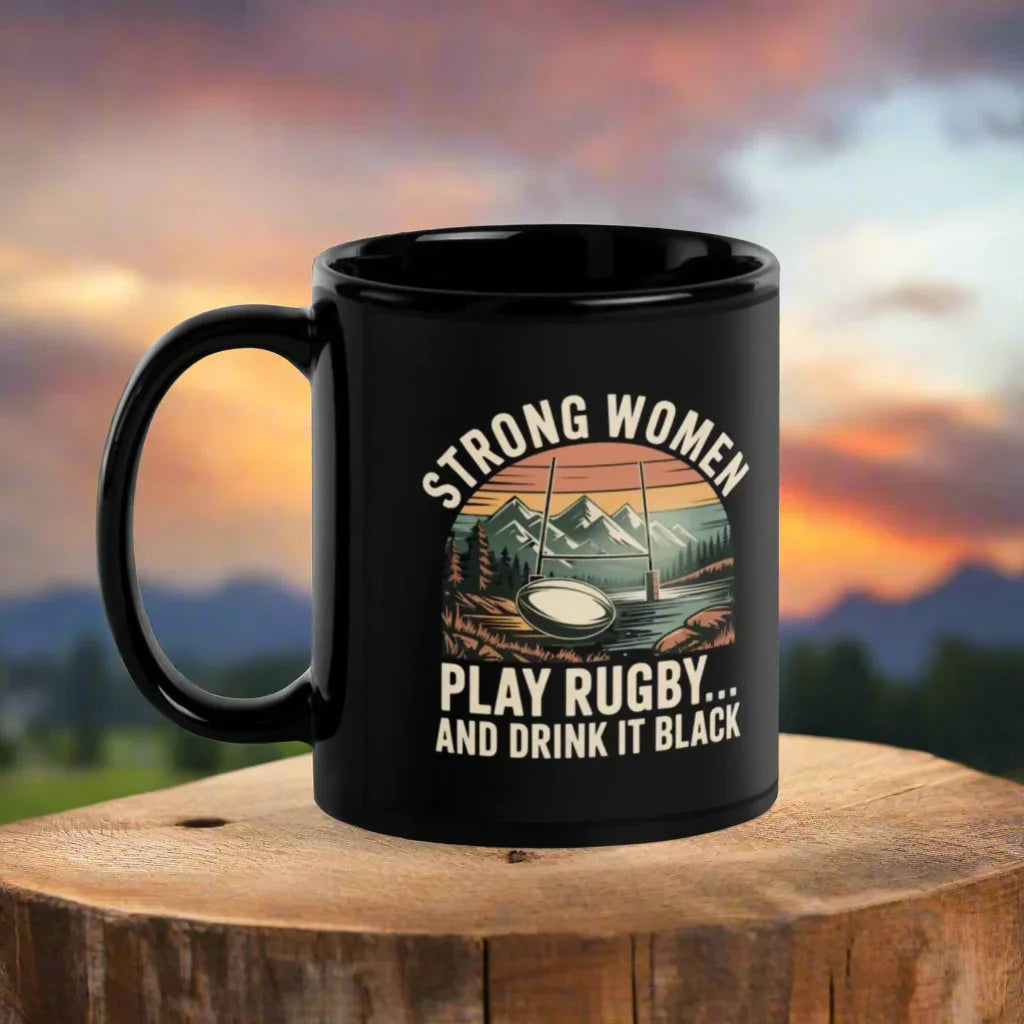 Strong Women Play Rugby Black Coffee Mug - RaZits