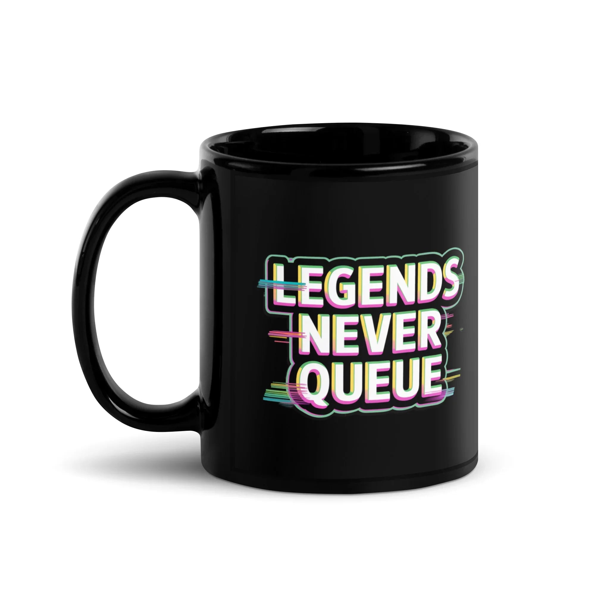 Legends Never Queue Mug – Pro Gamer Energy Mode Activated - RaZits