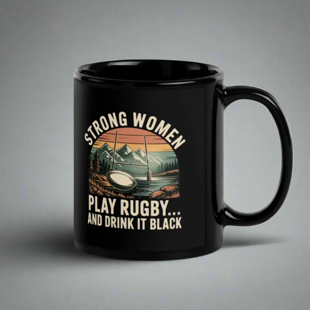 Strong Women Play Rugby Black Coffee Mug - RaZits