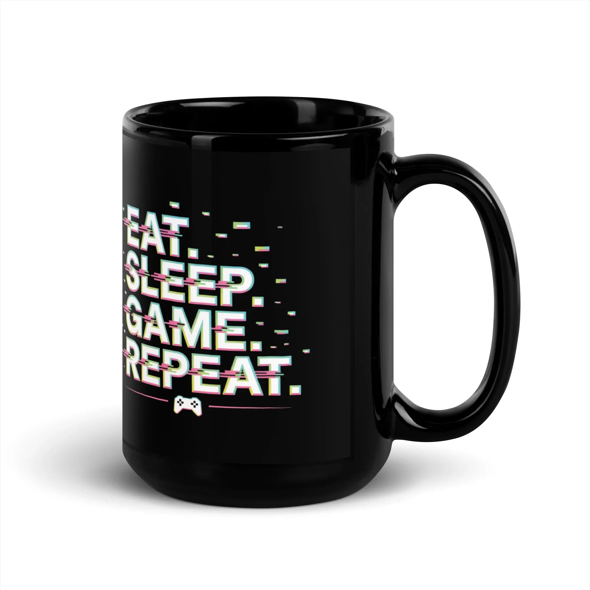EAT. SLEEP. GAME. REPEAT. Mug | Gamer Routine & Glitch Art Design - RaZits