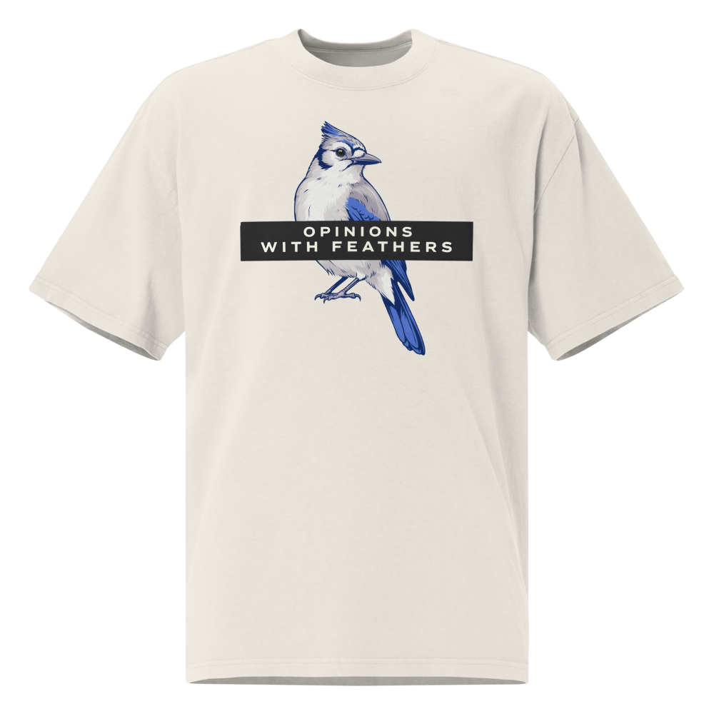 Blue Jay Shirt in Faded Bone, front view: a blue jay under an OPINIONS WITH FEATHERS banner