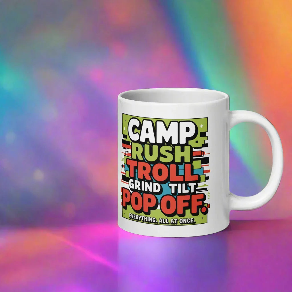 Gamer Coffee Mug – Camp Rush Troll Pop Off Slang Design - RaZits
