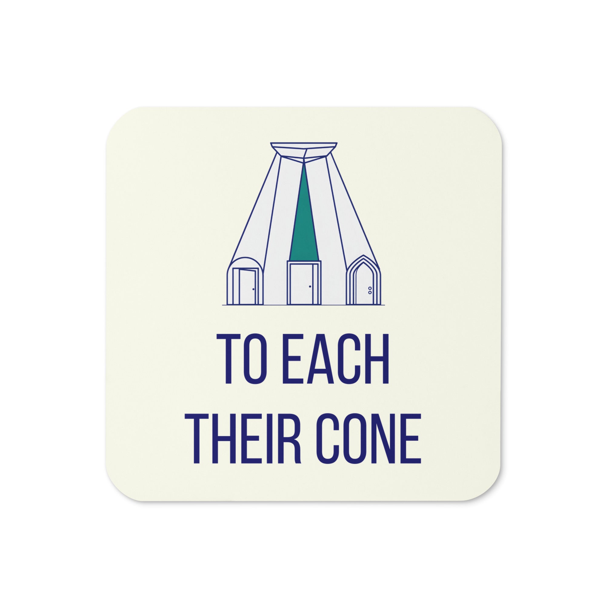 To Each Their Cone dark sky coaster: a shielded lamp casting three downward cones of light onto three doorways, navy lettering on an ivory cork-back coaster