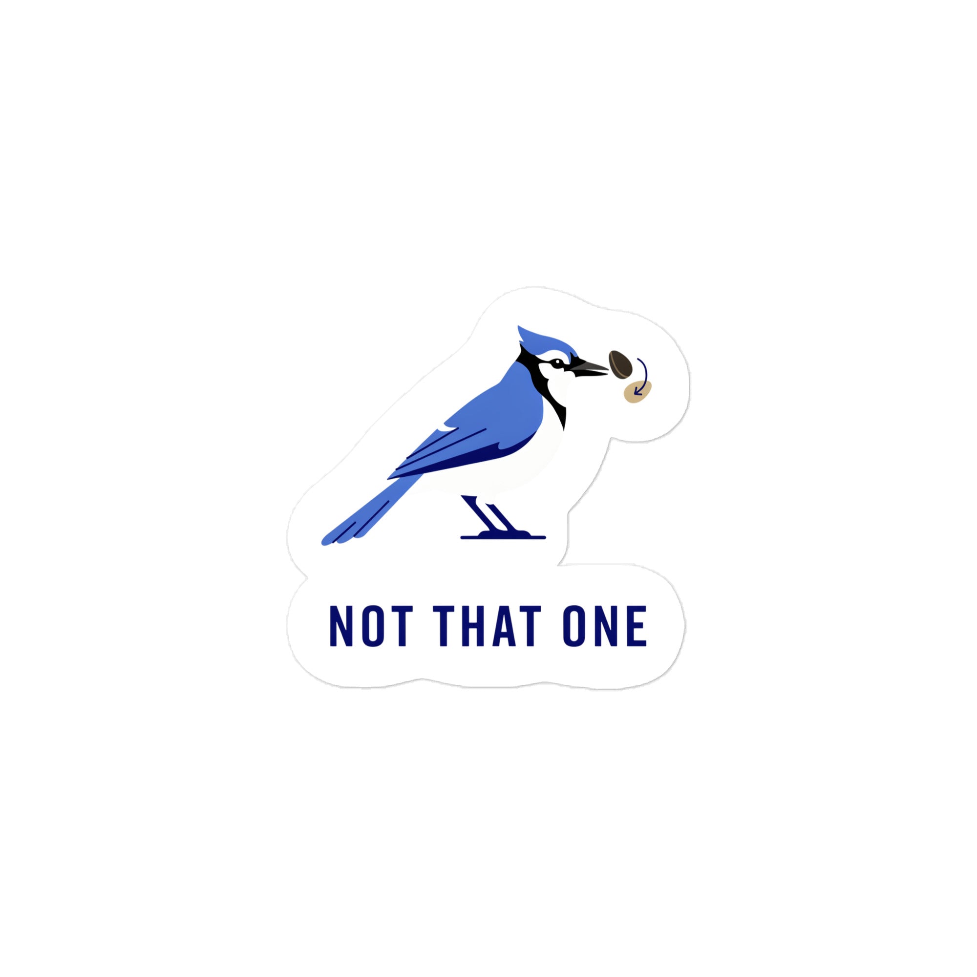 Not That One blue jay sticker at the 3-inch size