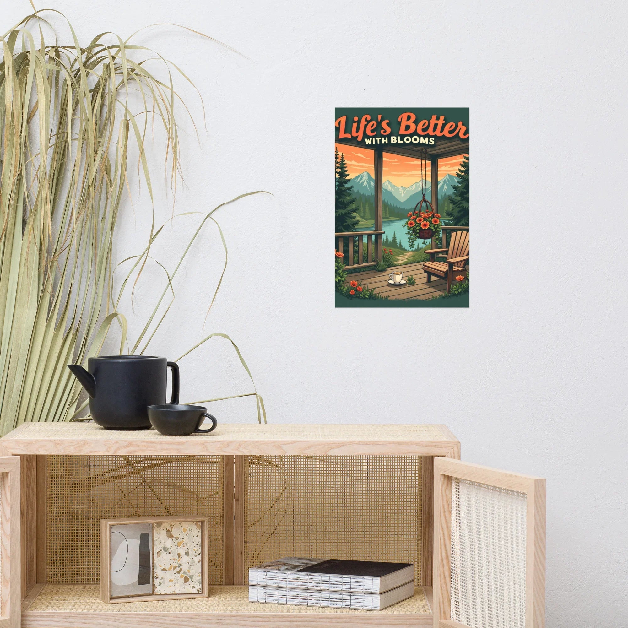 Mountain Porch Floral Art Print – Life’s Better with Blooms Poster - RaZits