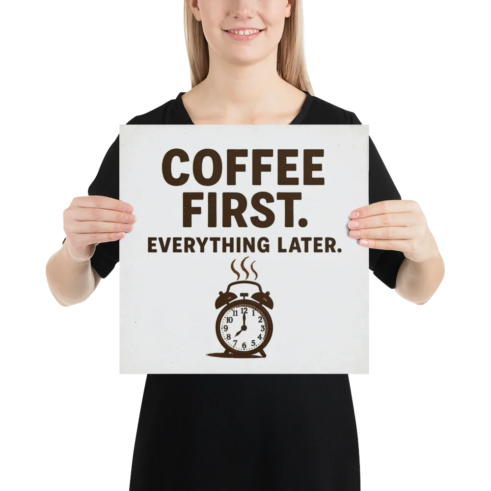 Coffee First Wall Art – Funny Caffeine Quote Print - RaZits