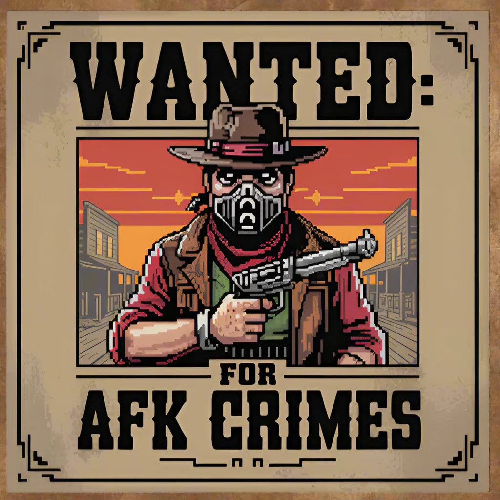 AFK Crimes Wanted Poster – Pixel Cowboy Gamer Art Print - RaZits