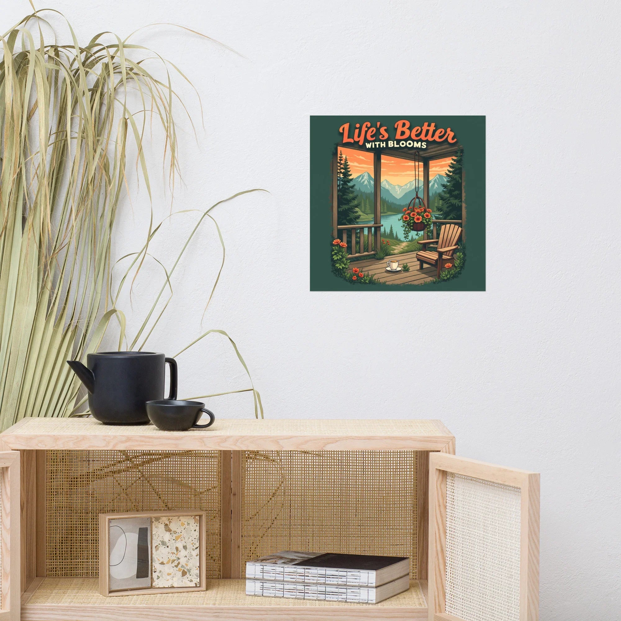 Mountain Porch Floral Art Print – Life’s Better with Blooms Poster - RaZits
