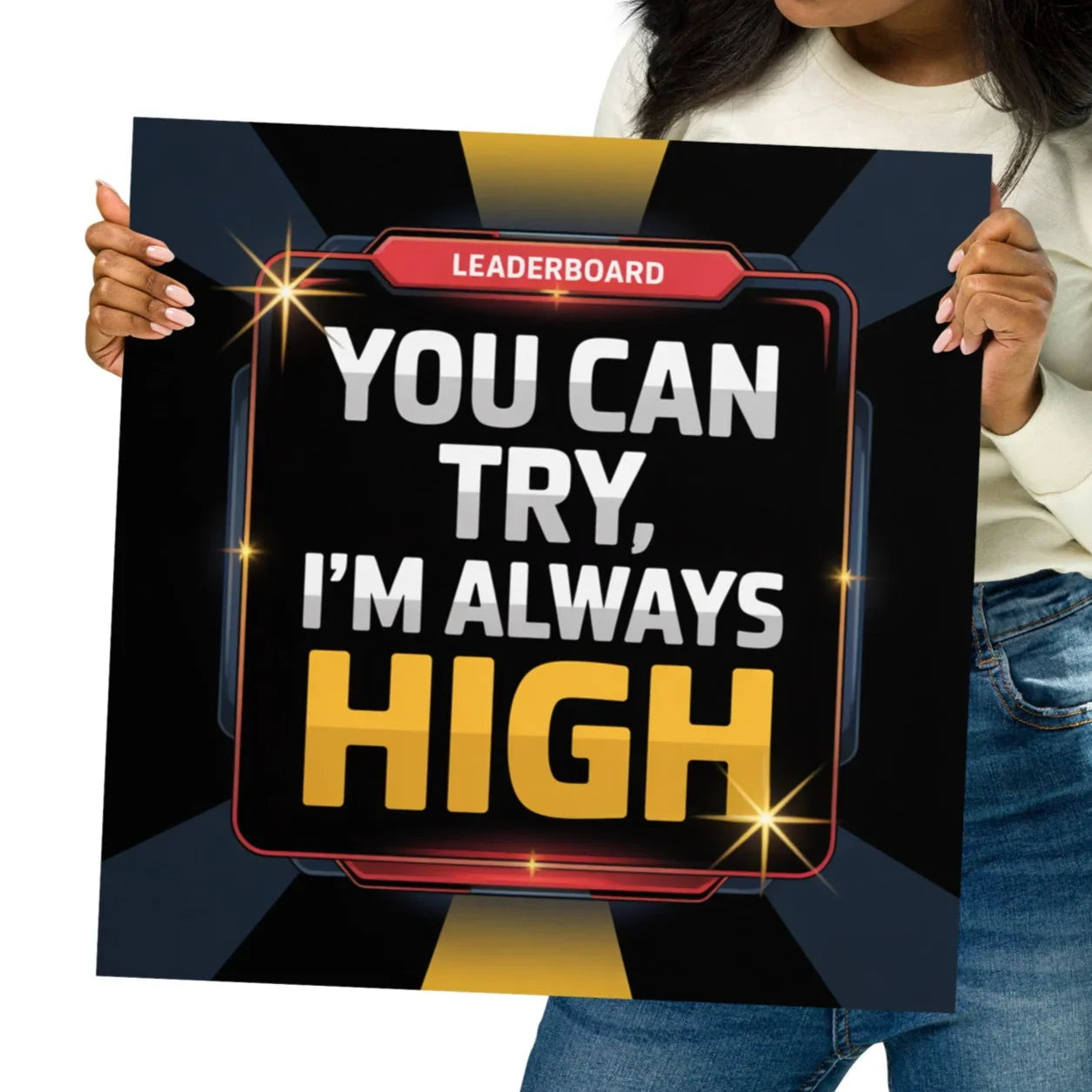 Leaderboard Gamer Poster – I'm Always High Wall Art - RaZits