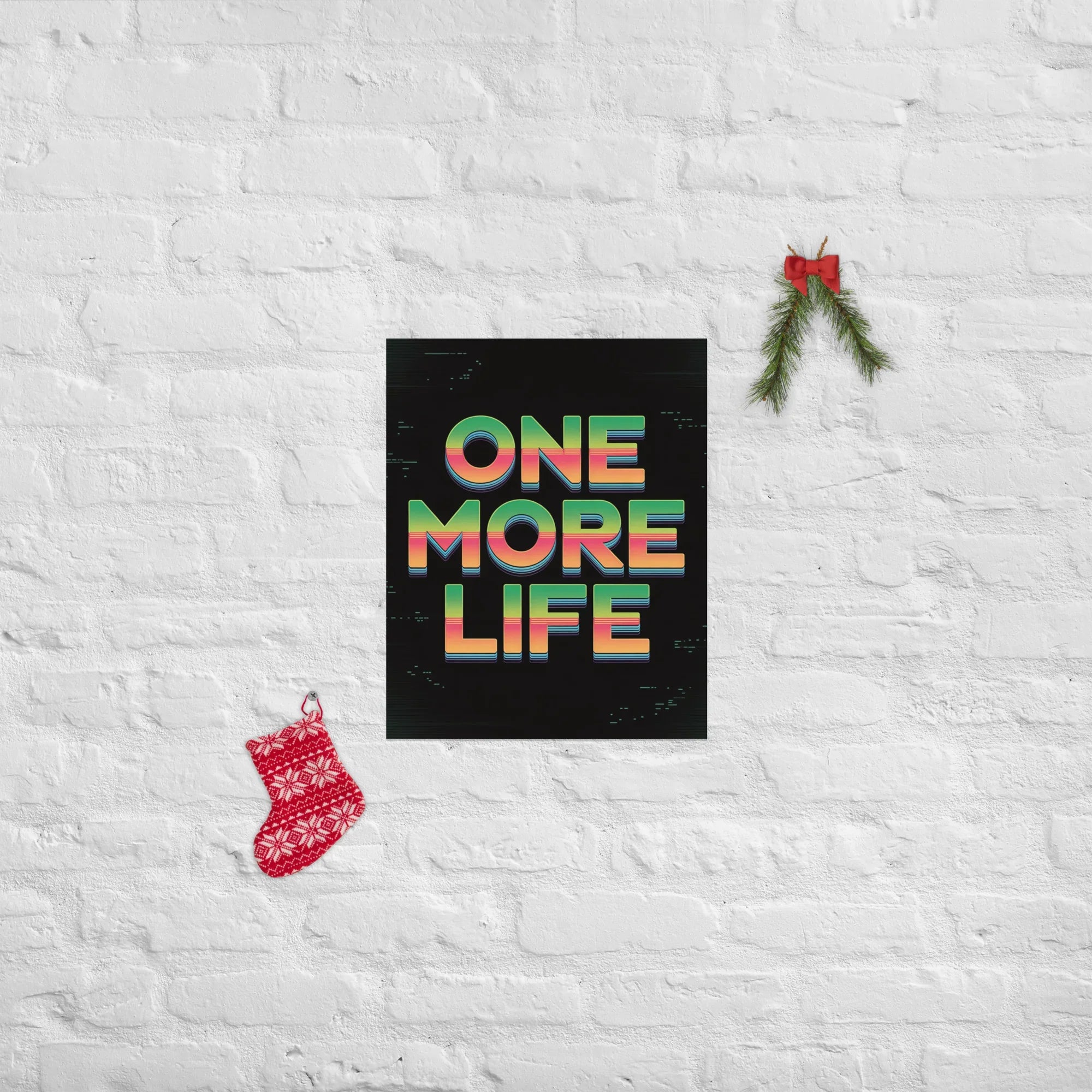 One More Life Retro Gamer Motivation Poster - RaZits