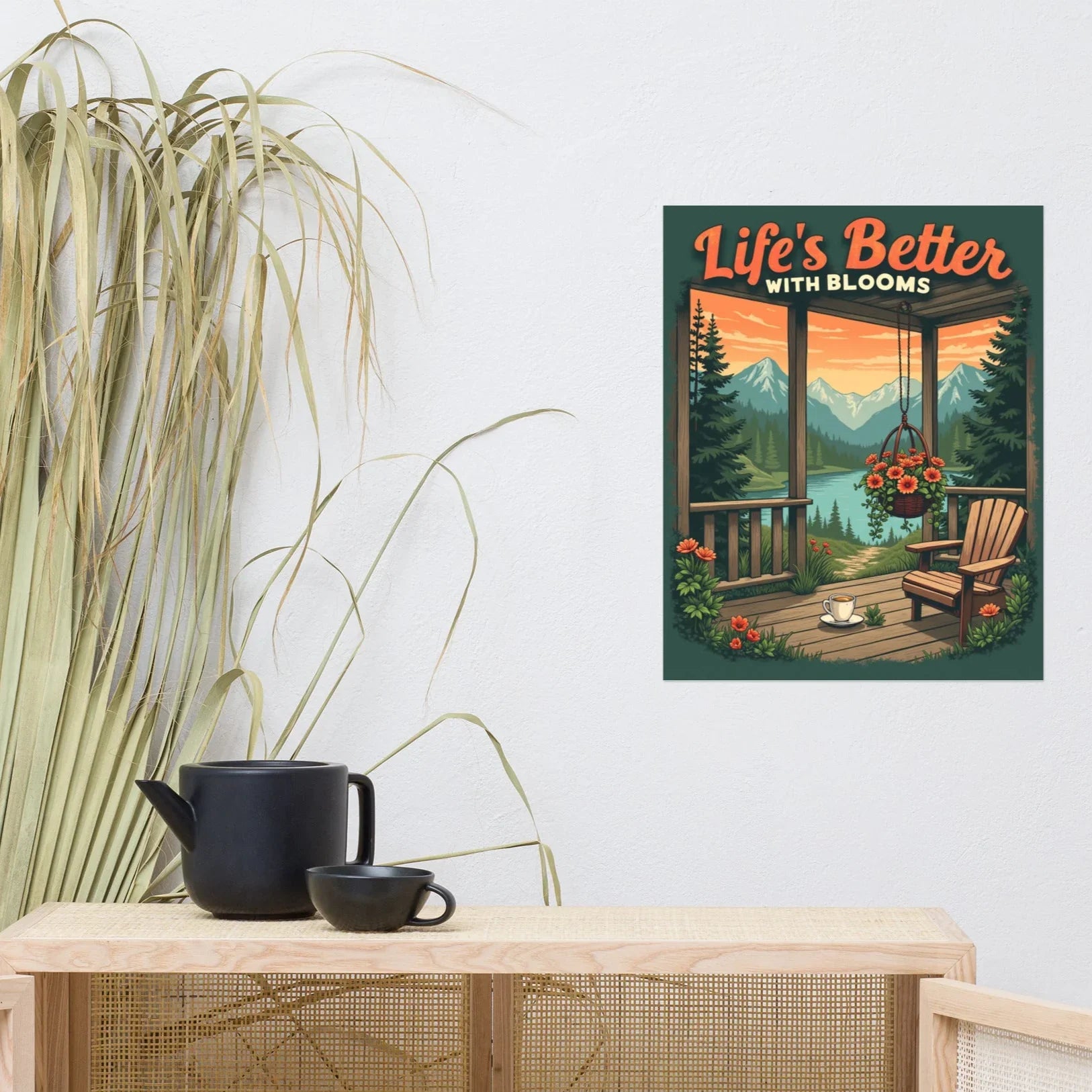 Mountain Porch Floral Art Print – Life’s Better with Blooms Poster - RaZits