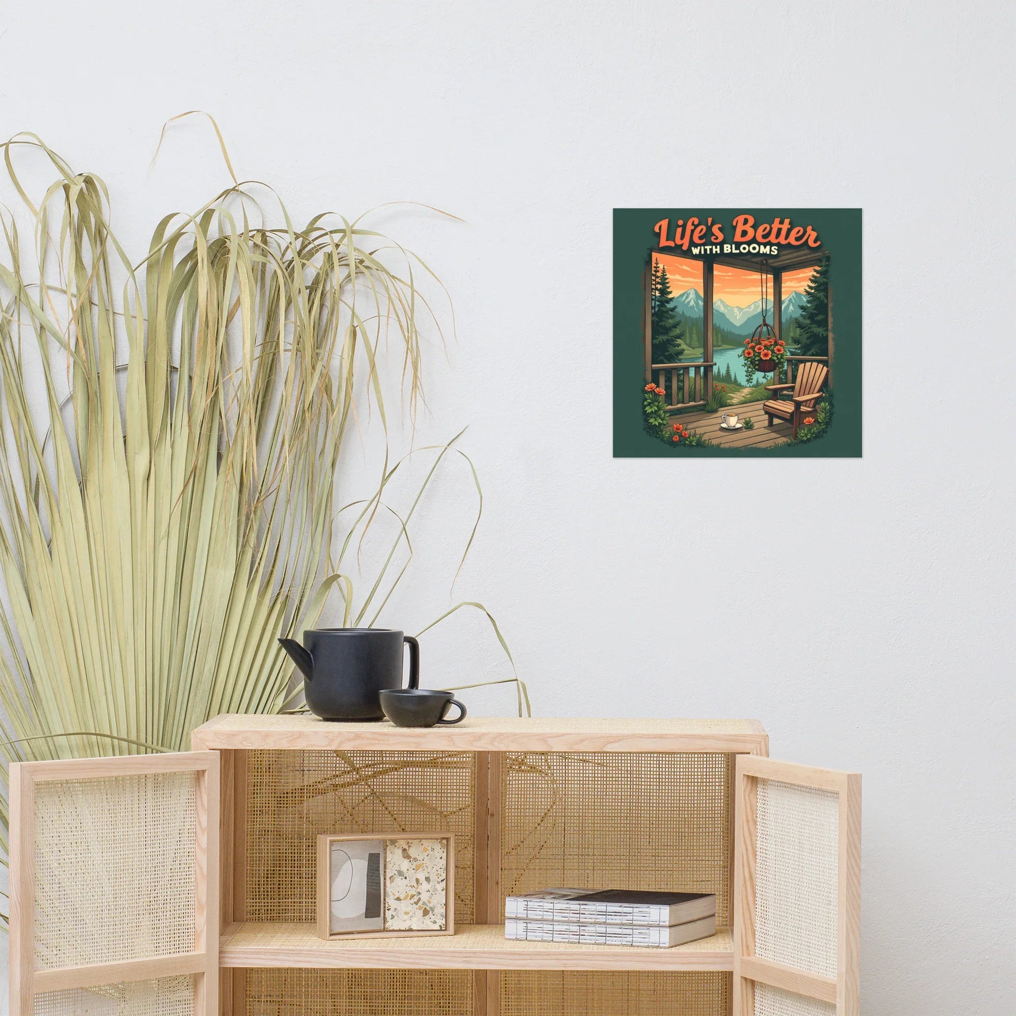 Mountain Porch Floral Art Print – Life’s Better with Blooms Poster - RaZits