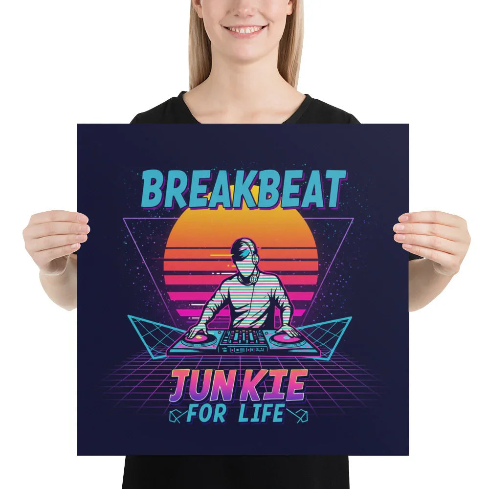 Breakbeat Junkie For Life Poster – Retro DJ Neon Grid - RaZits