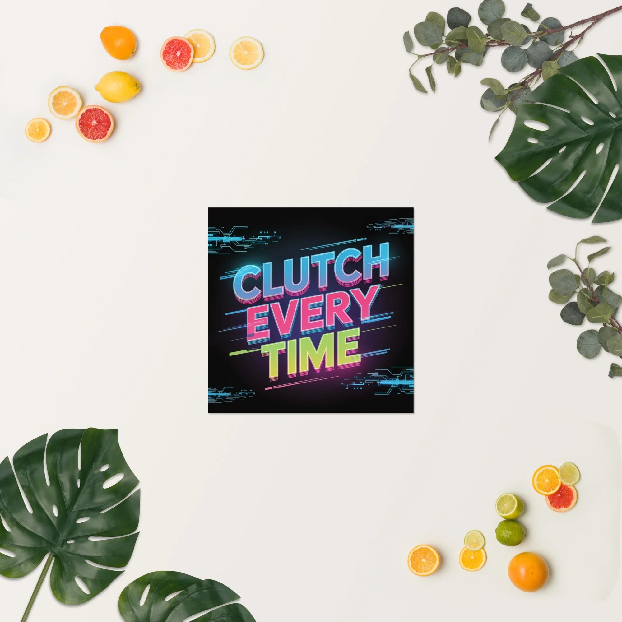 Clutch Every Time – Neon Esports Motivation Poster - RaZits