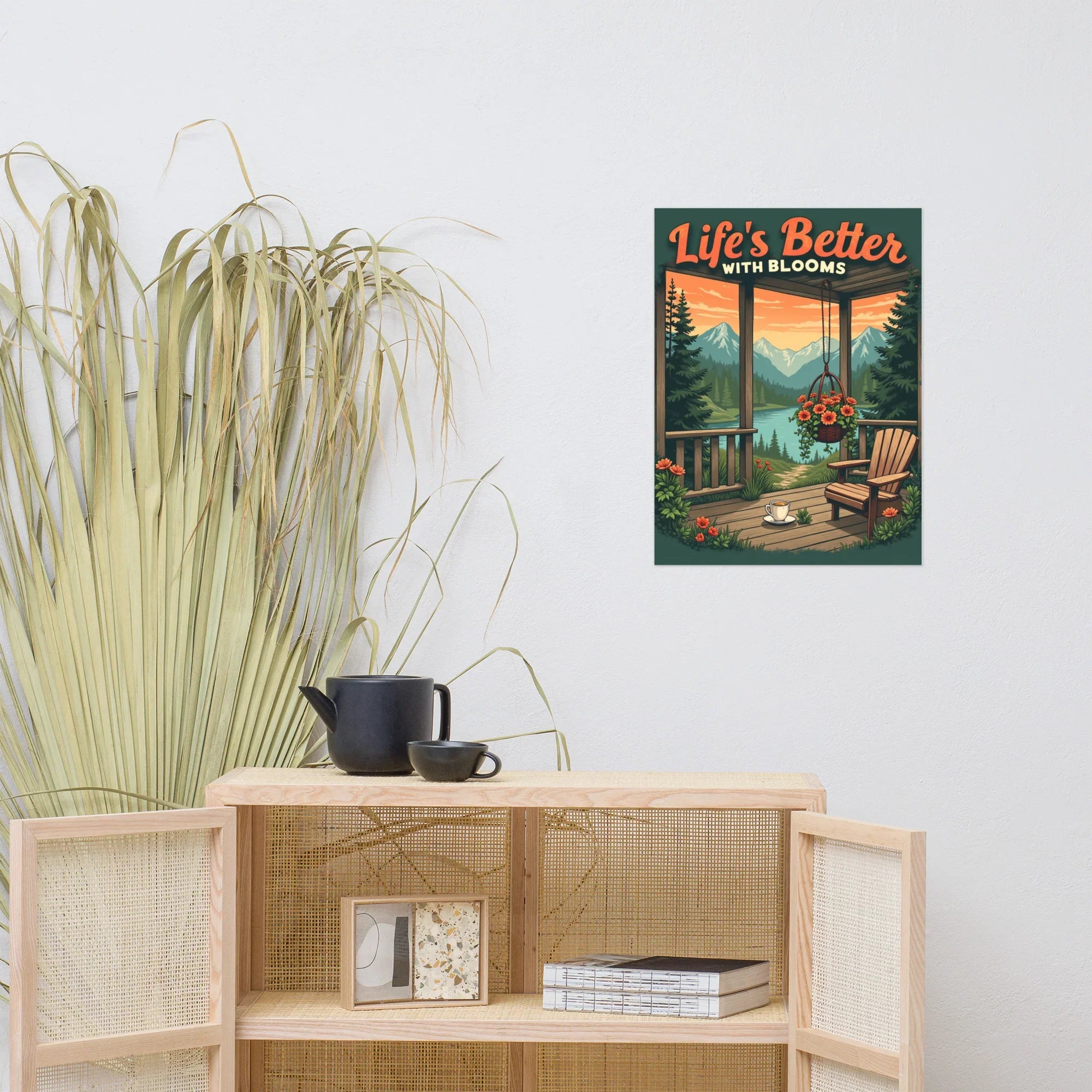 Mountain Porch Floral Art Print – Life’s Better with Blooms Poster - RaZits