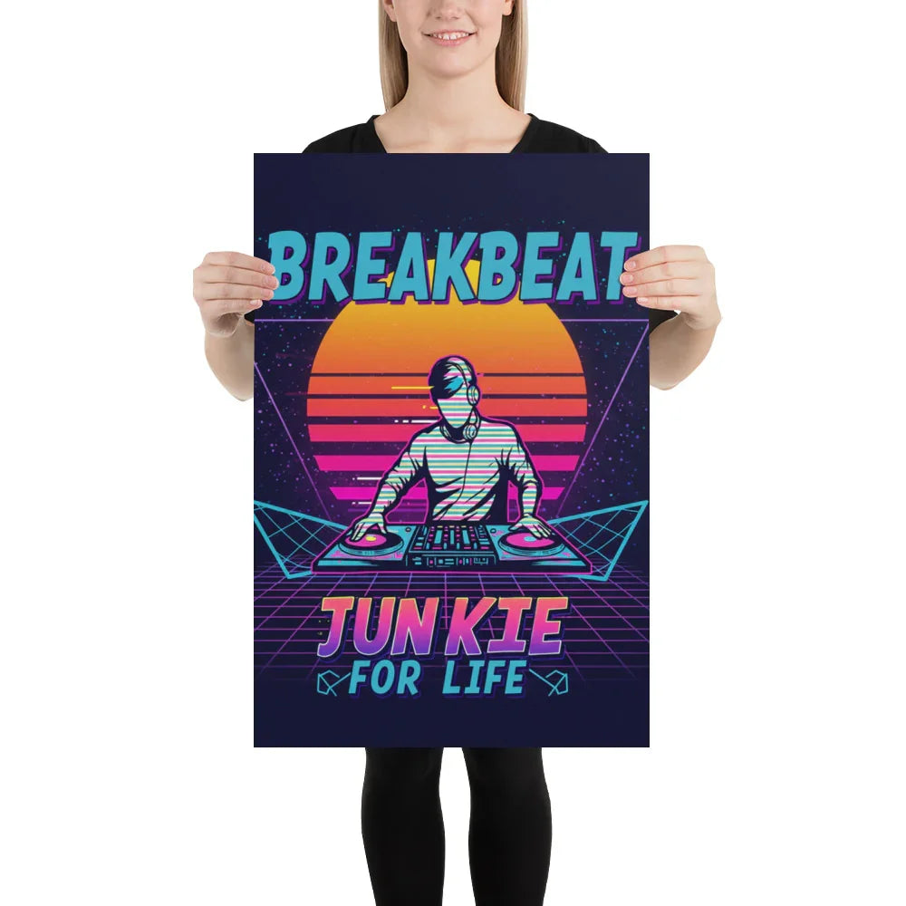 Breakbeat Junkie For Life Poster – Retro DJ Neon Grid - RaZits