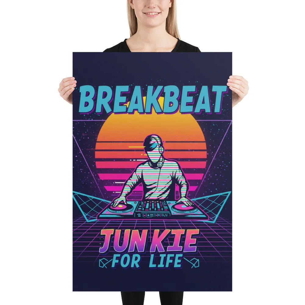 Breakbeat Junkie For Life Poster – Retro DJ Neon Grid - RaZits