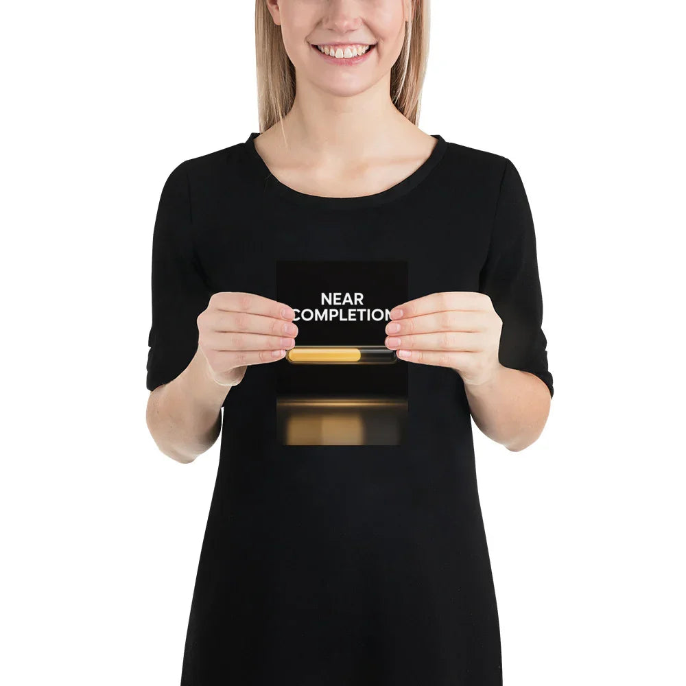 Near Completion - Gaming Motivation Poster - RaZits