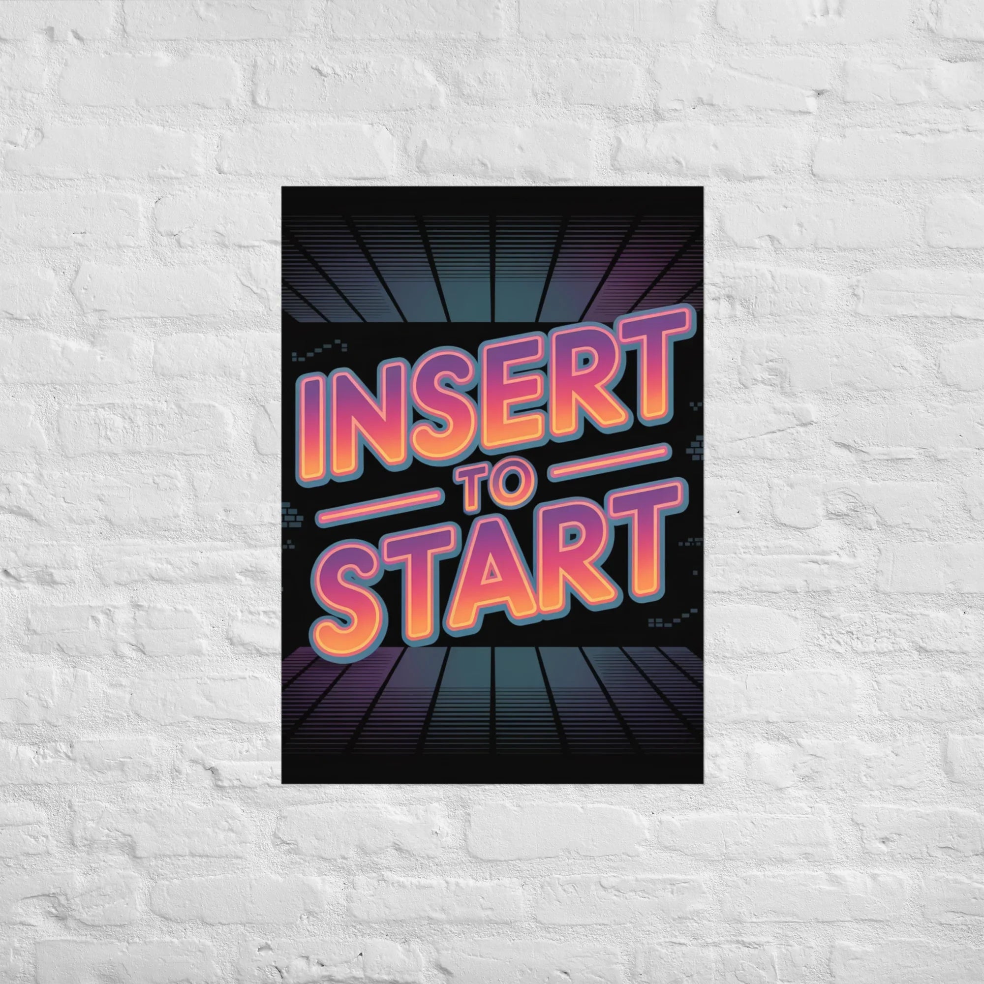 Insert to Start – Retro Neon Arcade Poster - RaZits