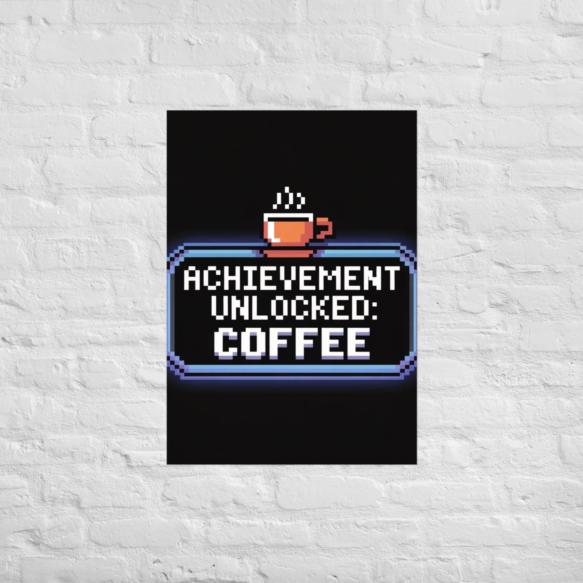 Achievement Unlocked: Coffee - Retro Pixel Art Gamer Poster - RaZits