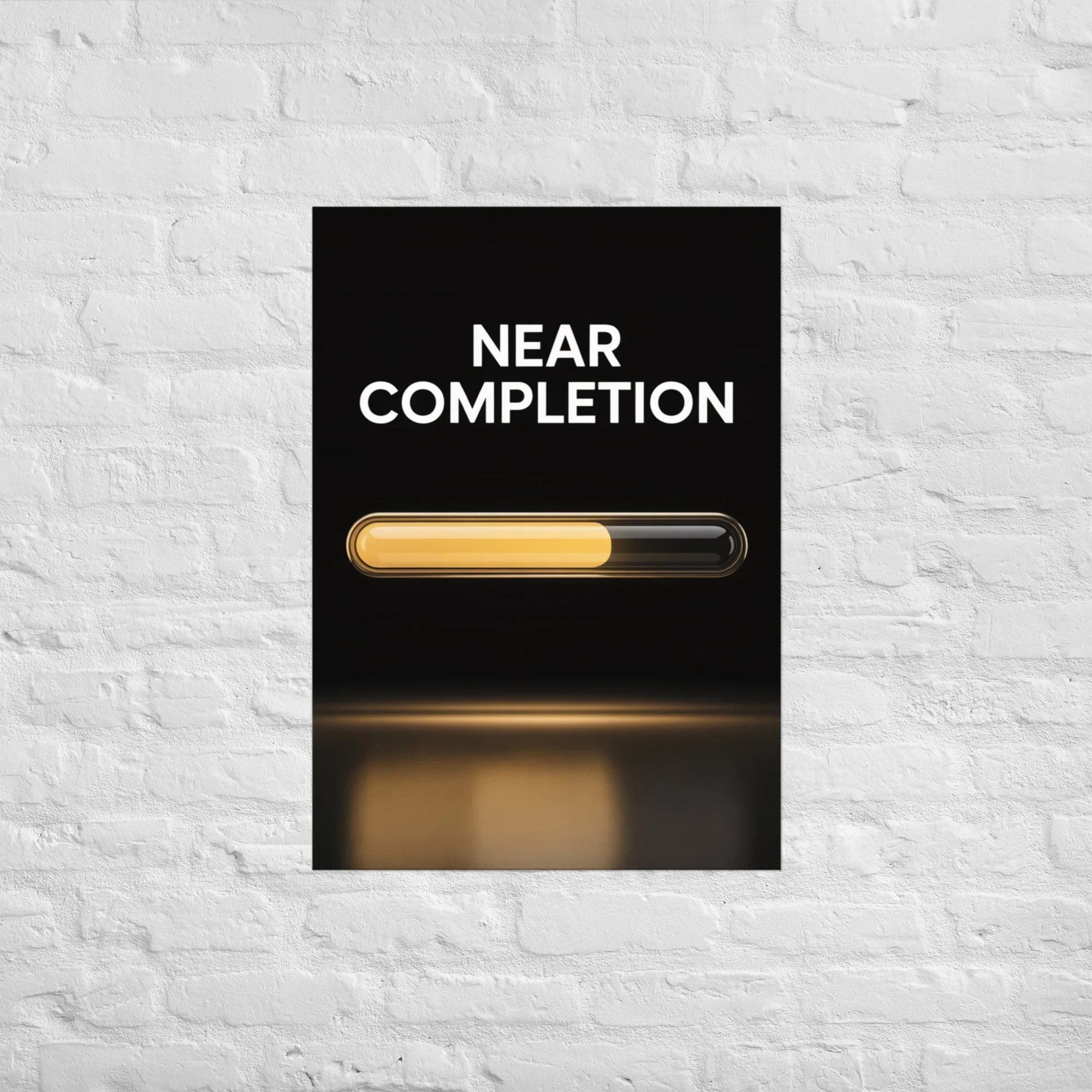 Near Completion - Gaming Motivation Poster - RaZits