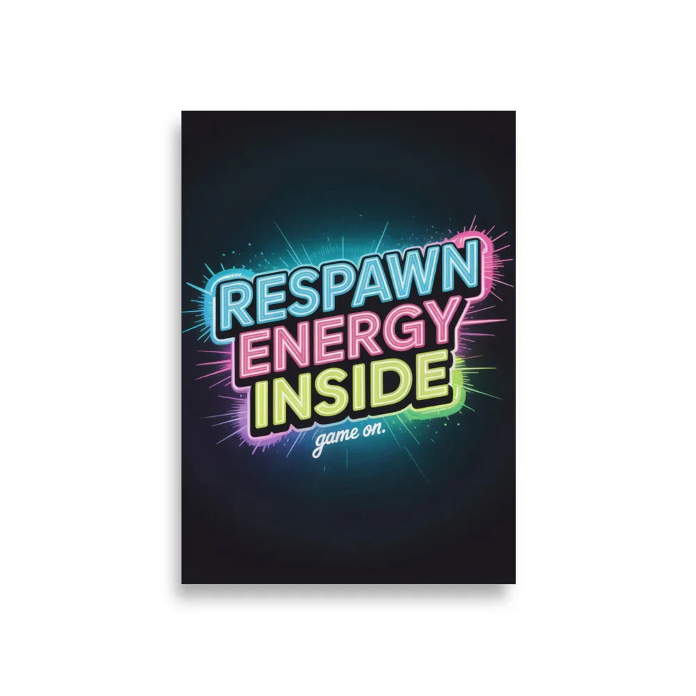 Respawn Energy Inside – Neon Gamer Motivation Wall Art - RaZits