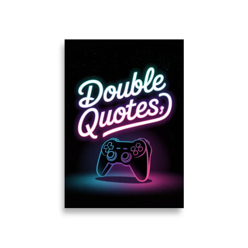 Double Quotes – Neon Gaming Controller Poster - RaZits