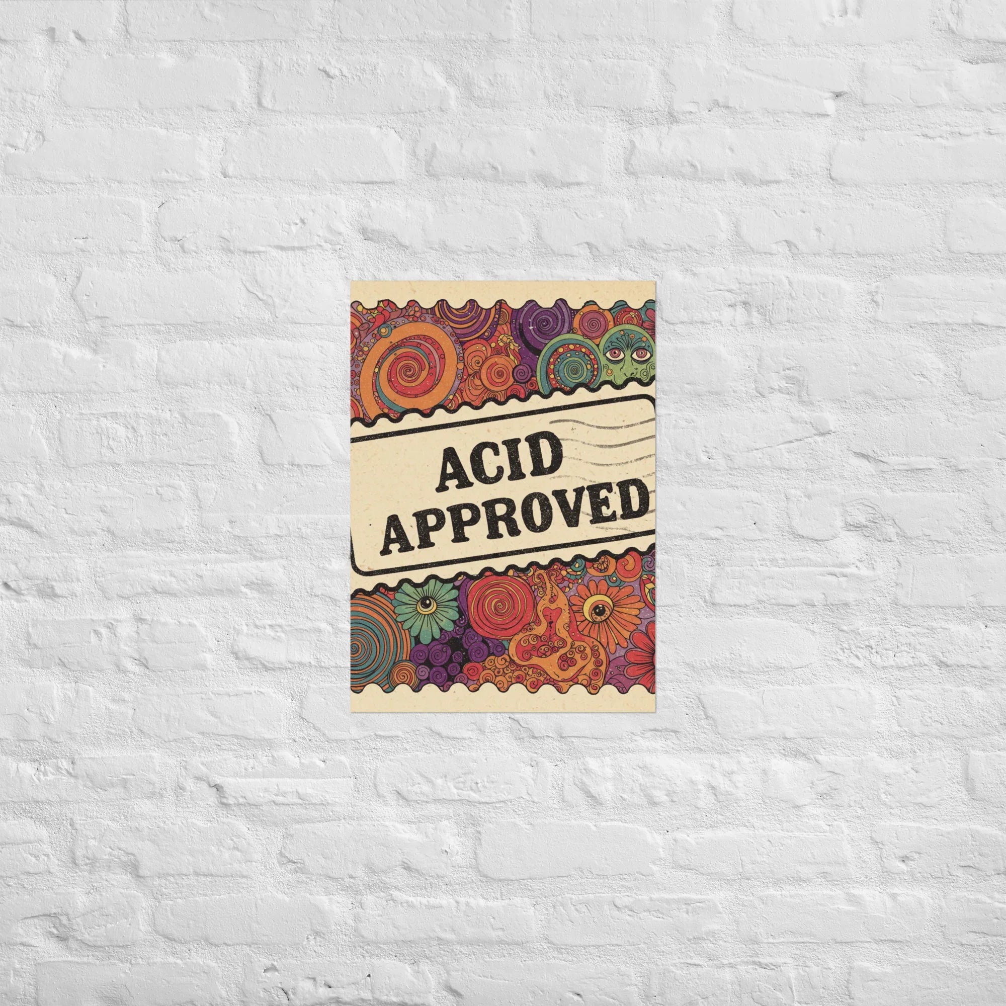 Acid Approved Poster – Psychedelic Trippy Art - RaZits