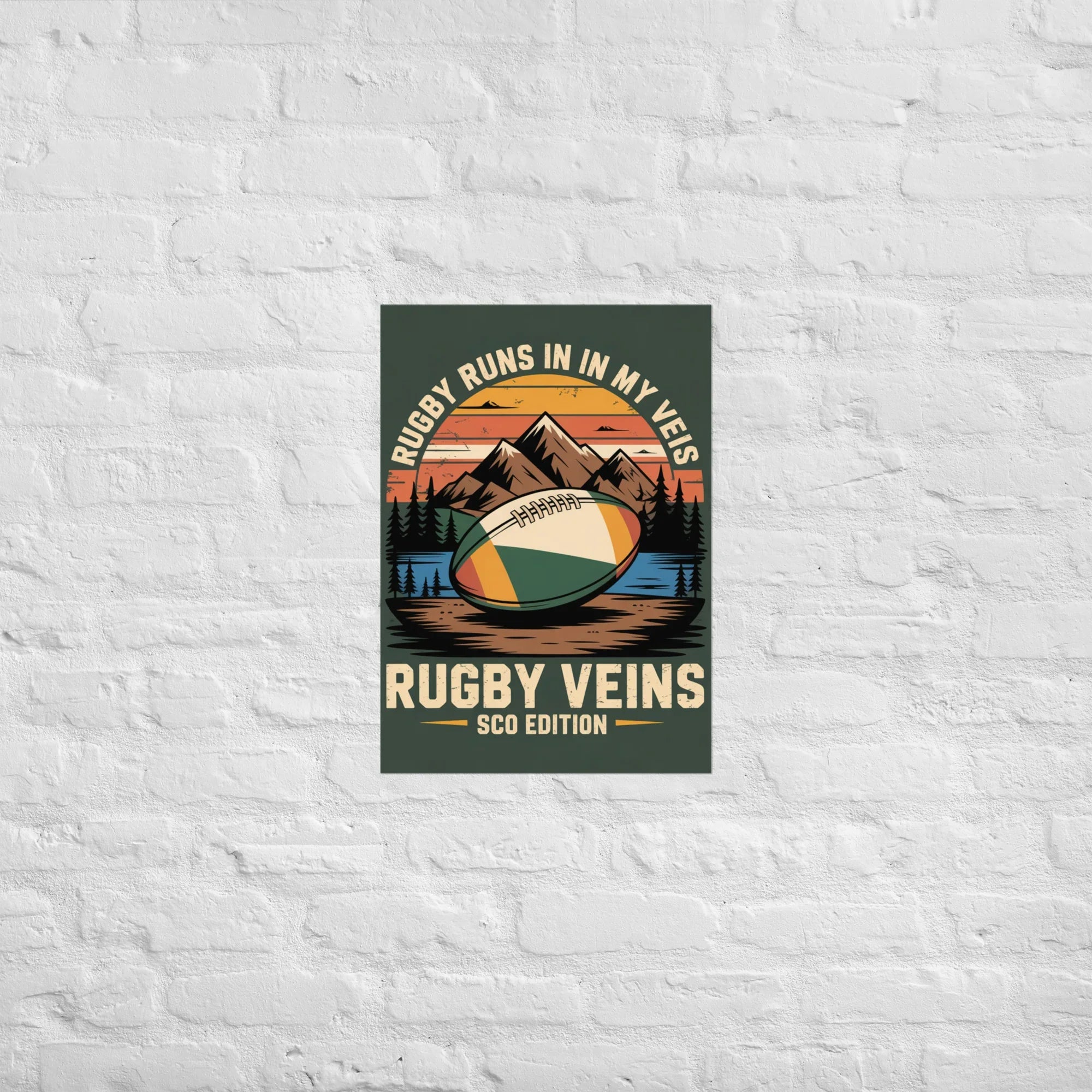 Rugby Runs in My Veins – Scotland Edition Poster - RaZits