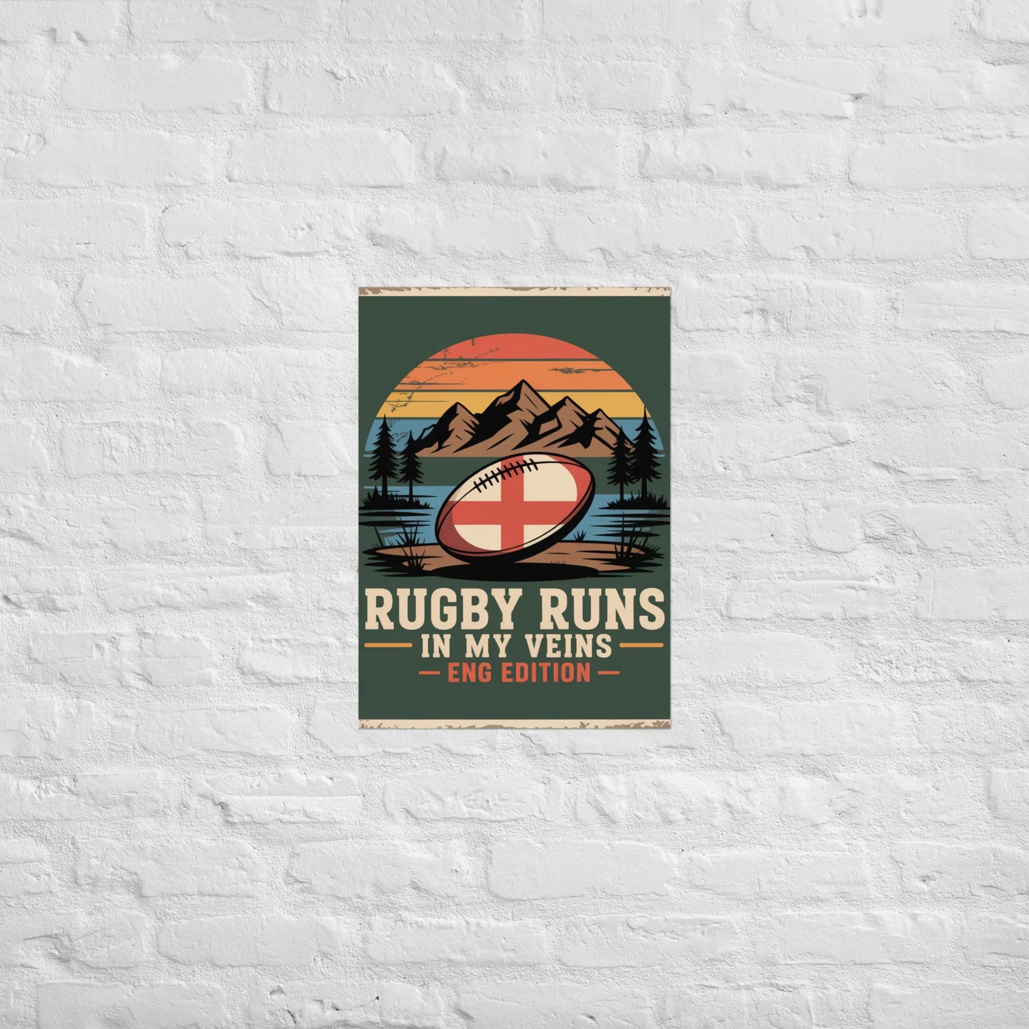 Rugby Runs in My Veins – England Edition Poster - RaZits