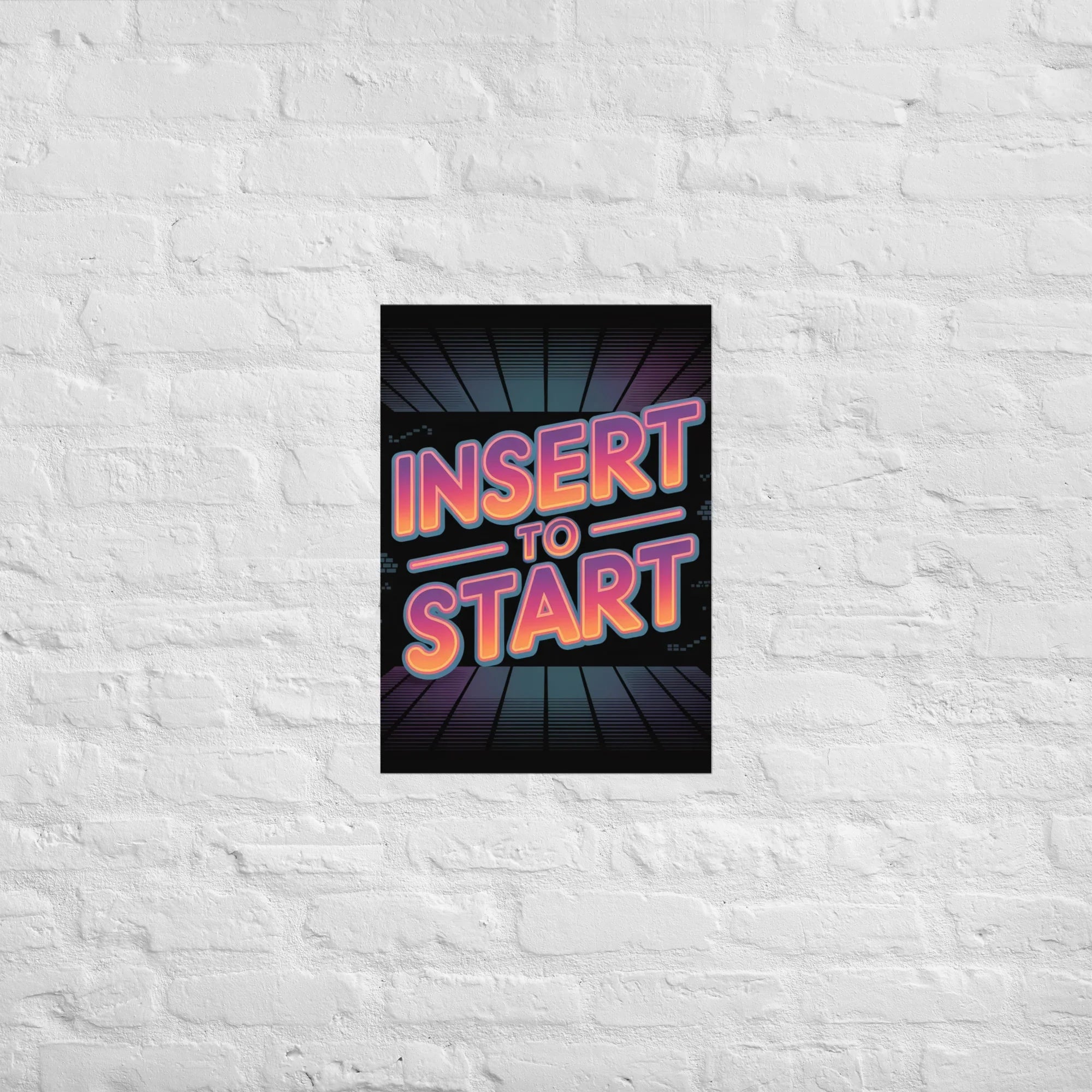 Insert to Start – Retro Neon Arcade Poster - RaZits