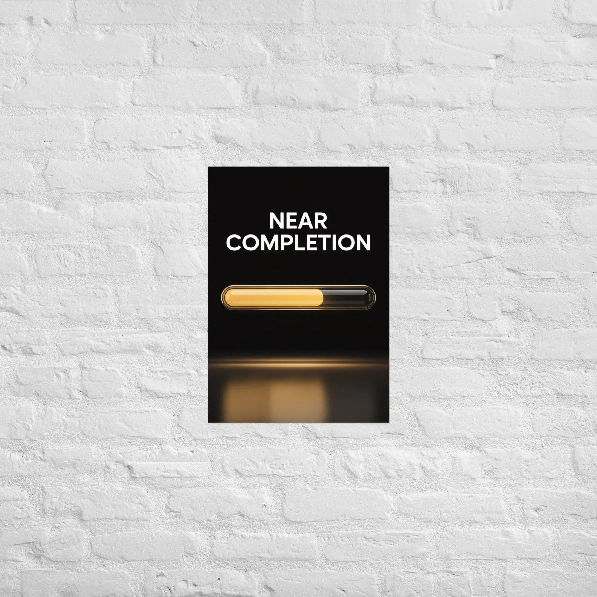 Near Completion - Gaming Motivation Poster - RaZits