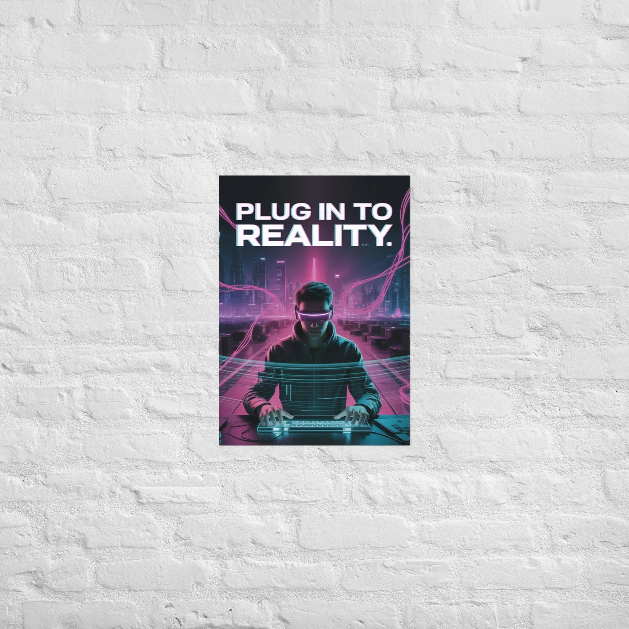 Plug In To Reality Cyberpunk Gaming Wall Art – VR Aesthetic Room Decor - RaZits