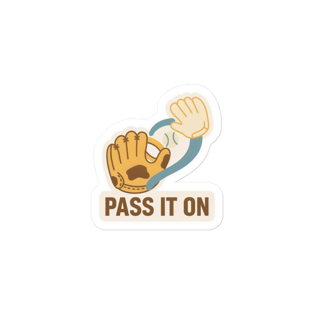 Baseball Family Sticker – Pass It On, 3x3 inch nominal option, full sticker front showing the complete design.