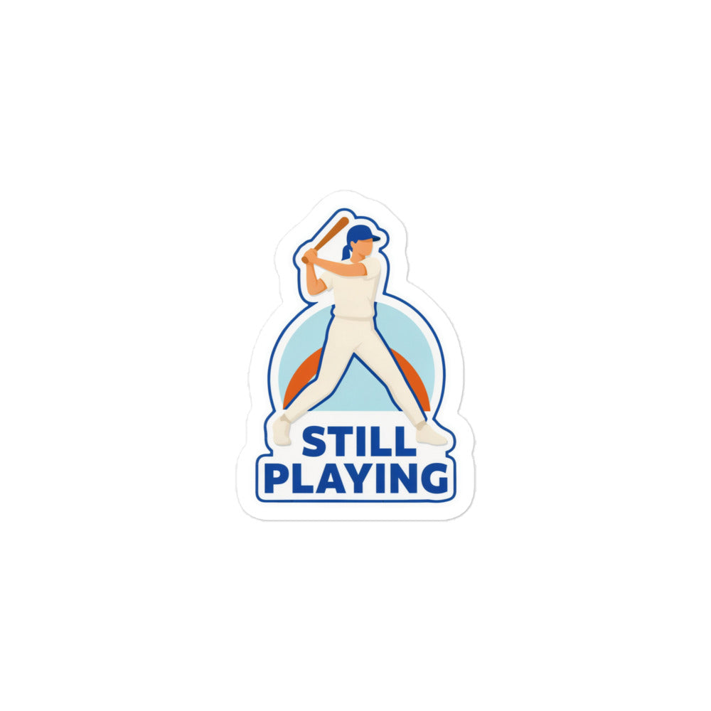 Women's Baseball Sticker – Still Playing, 3x3 inch nominal option, full sticker front showing the complete design.