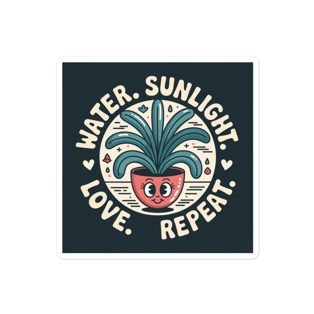 Plant Care Sticker – Water Sunlight Love Repeat Vinyl Decal - RaZits
