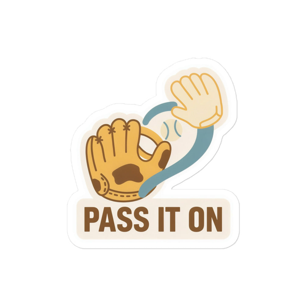 Baseball Family Sticker – Pass It On, 4x4 inch nominal option, full sticker front showing the complete design.