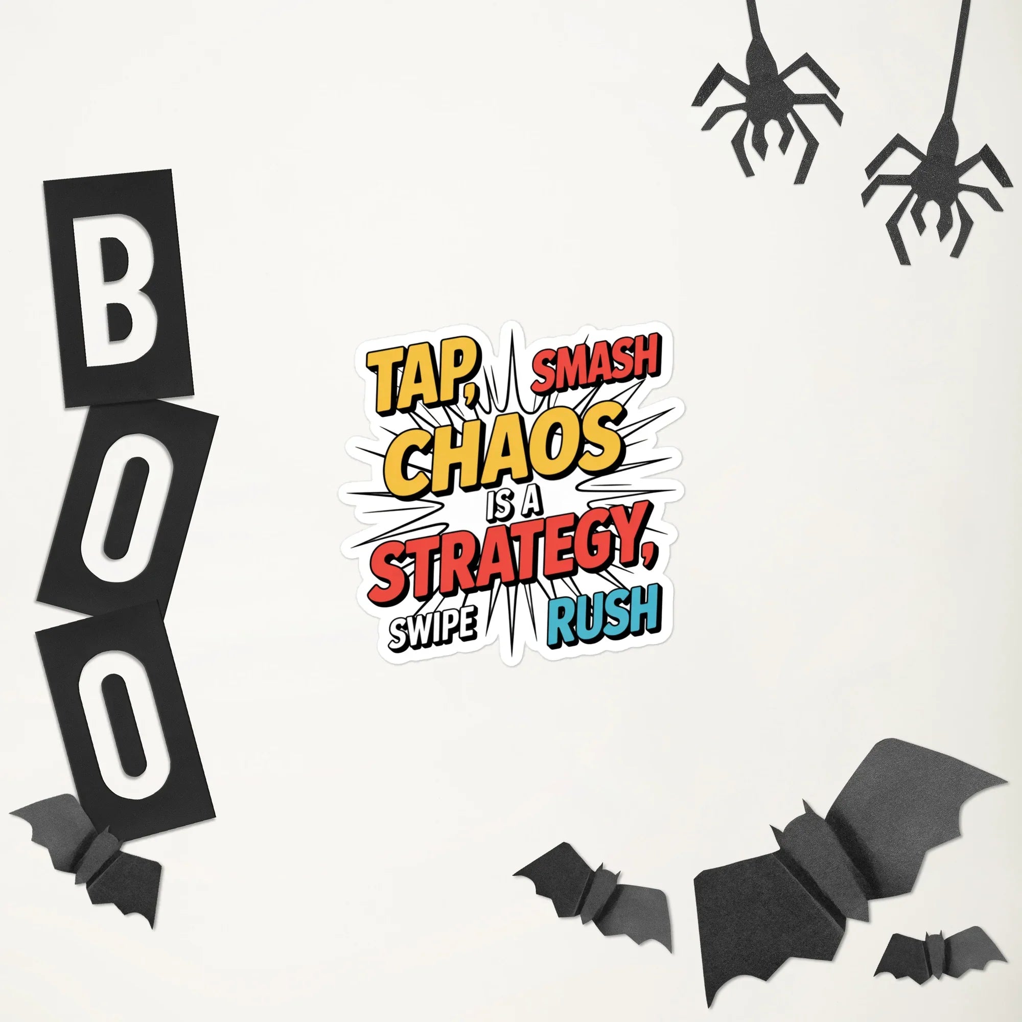 Chaos Is a Strategy Sticker – Comic Gamer Quote Decal - RaZits