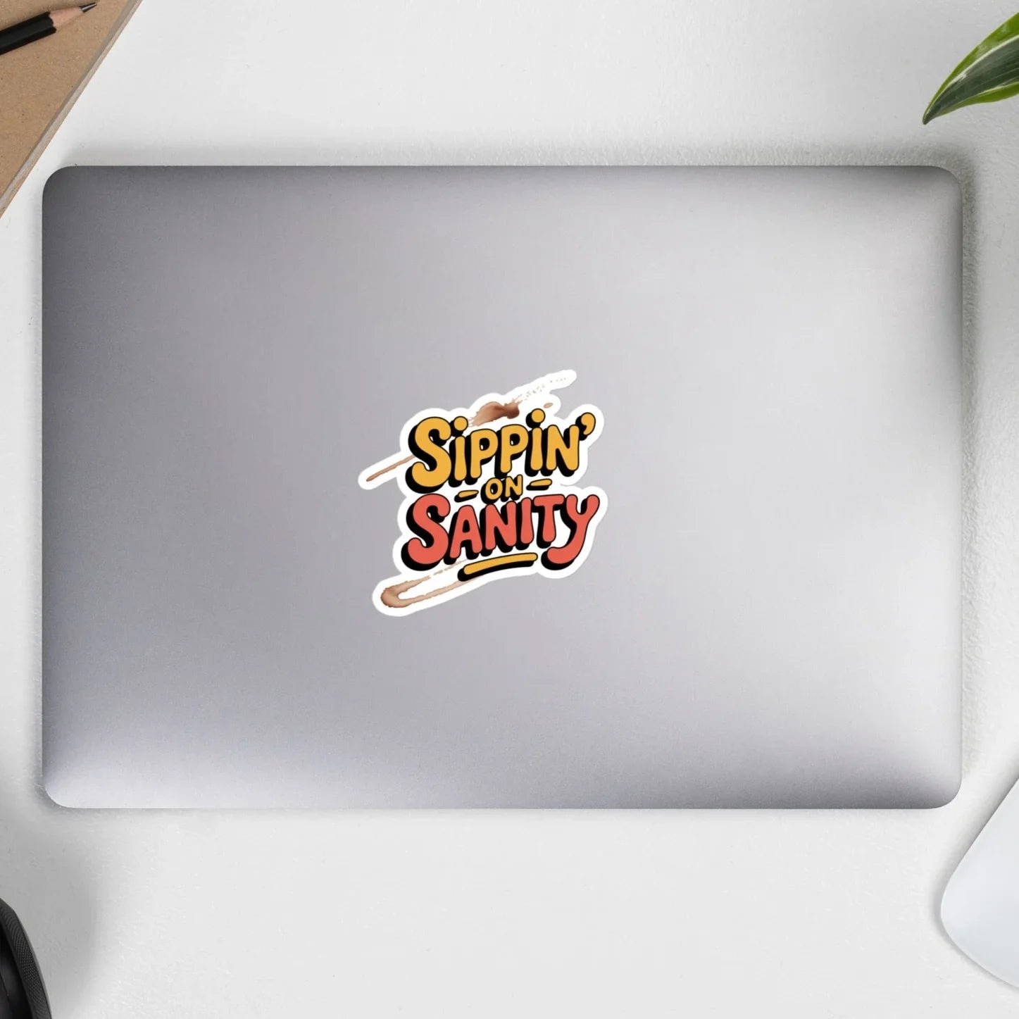 Sippin’ on Sanity Sticker – Retro Coffee Quote Art - RaZits
