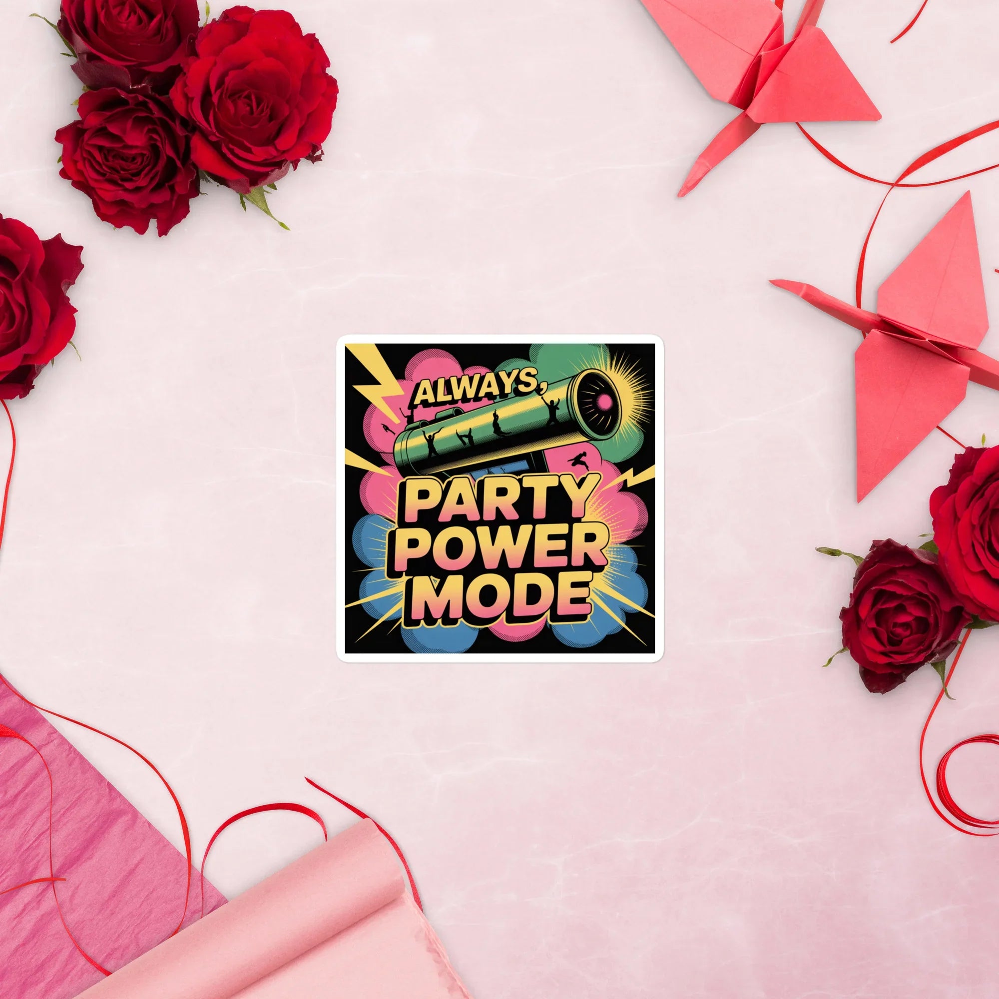Always, Party Power Mode Sticker – Neon Dance Vinyl - RaZits