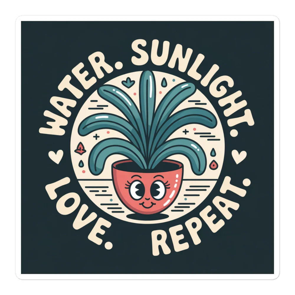 Plant Care Sticker – Water Sunlight Love Repeat Vinyl Decal - RaZits