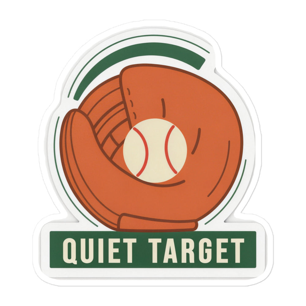 Catcher Sticker – Quiet Target Baseball Mitt, 5.5x5.5 inch nominal option, full sticker front showing the complete design.